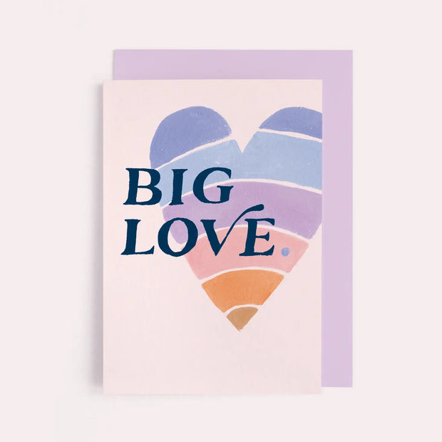 colorful heart that says Big Love greeting card