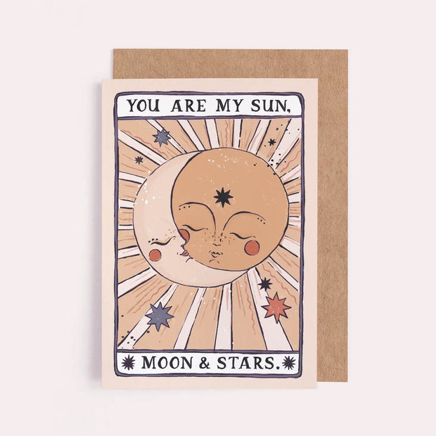 You are my Sun, Moon, & Stars Card